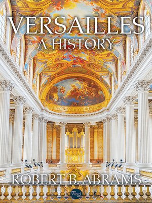 cover image of Versailles, A History